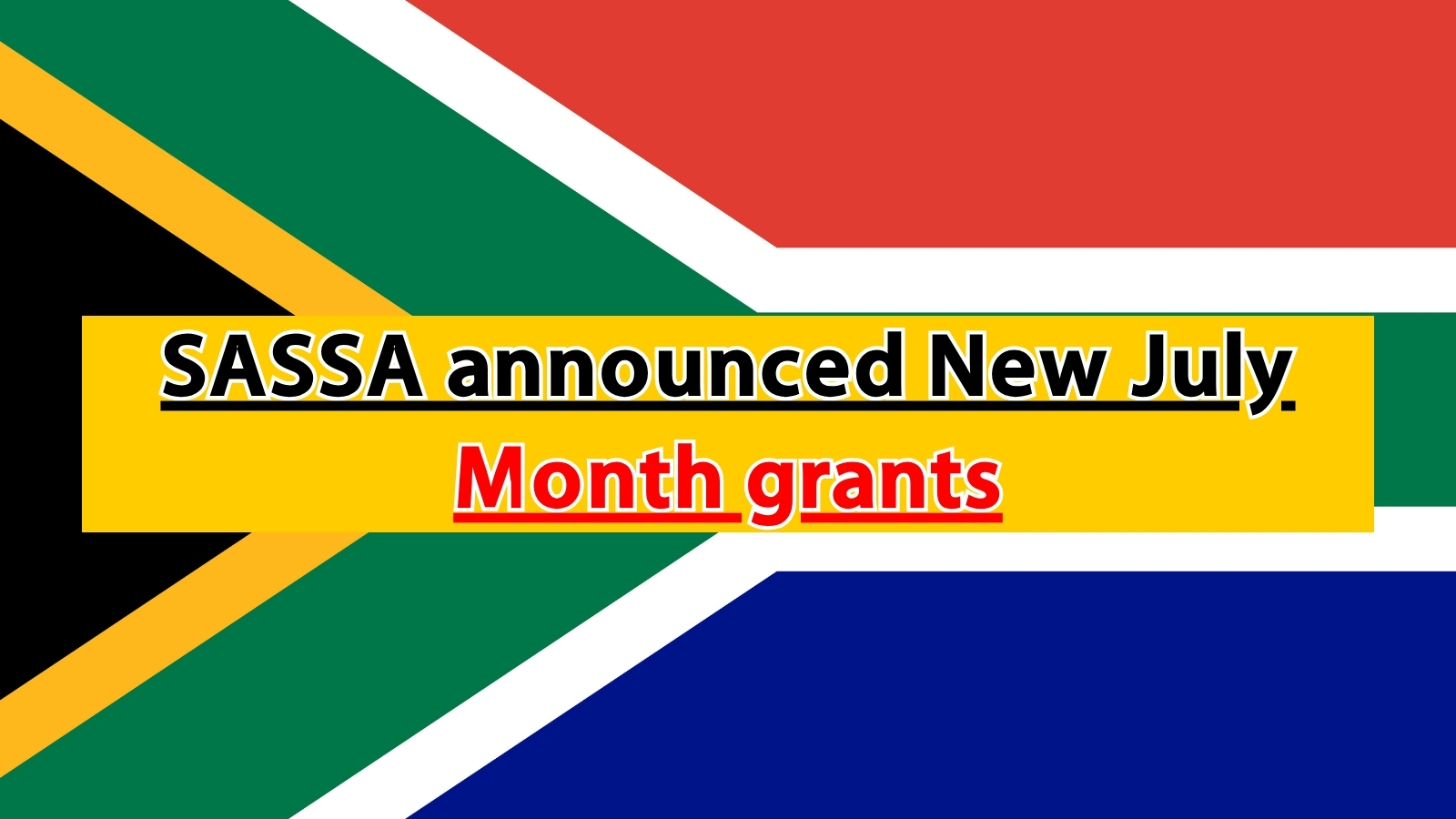 New July Month grants